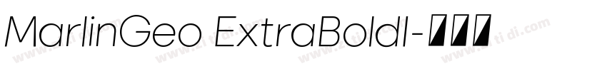 MarlinGeo ExtraBoldI字体转换